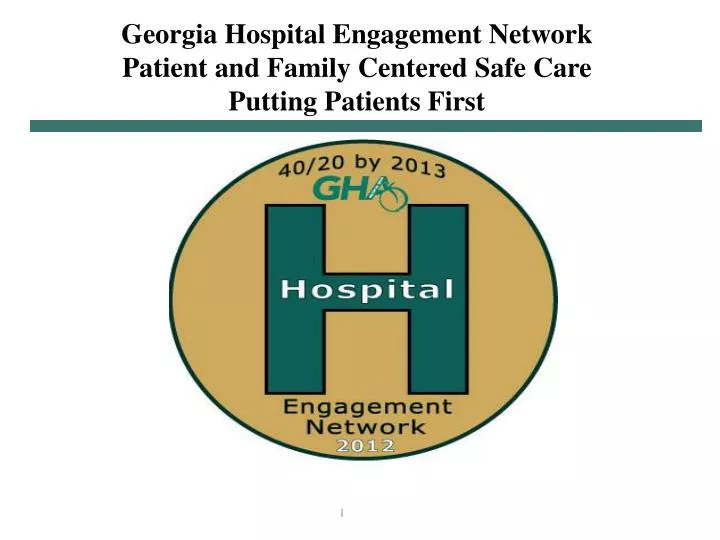 georgia hospital engagement network patient and family centered safe care putting patients first