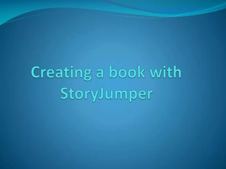 creating a book with storyjumper