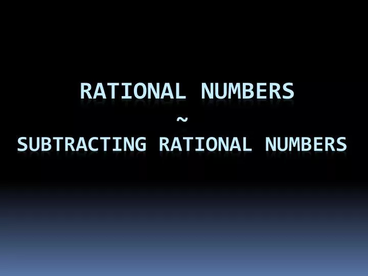 rational numbers subtracting rational numbers