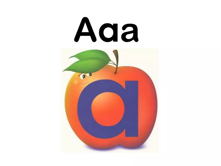 a a a