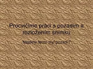 procvi me pr ci s pozad m a rozlo en m sn mku