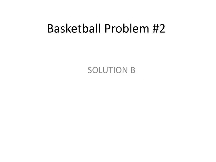 basketball problem 2
