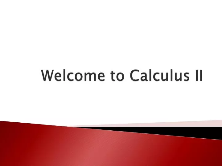 welcome to calculus ii