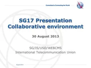 SG17 Presentation Collaborative environment