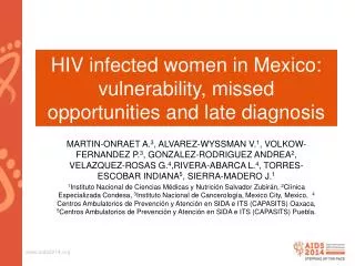 HIV infected women in Mexico: vulnerability, missed opportunities and late diagnosis