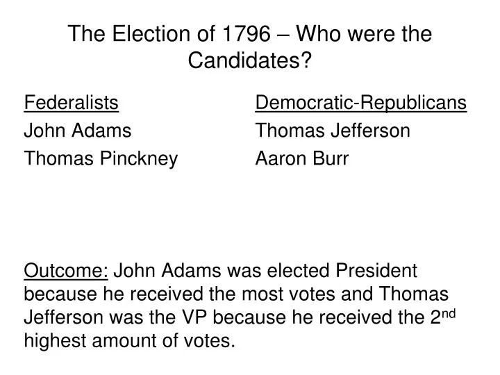 the election of 1796 who were the candidates