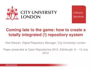 Coming late to the game: how to create a totally integrated (!) repository system