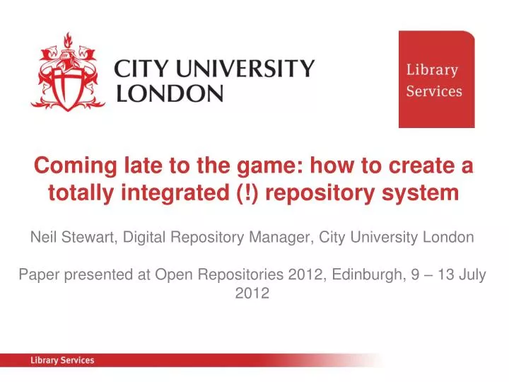 coming late to the game how to create a totally integrated repository system