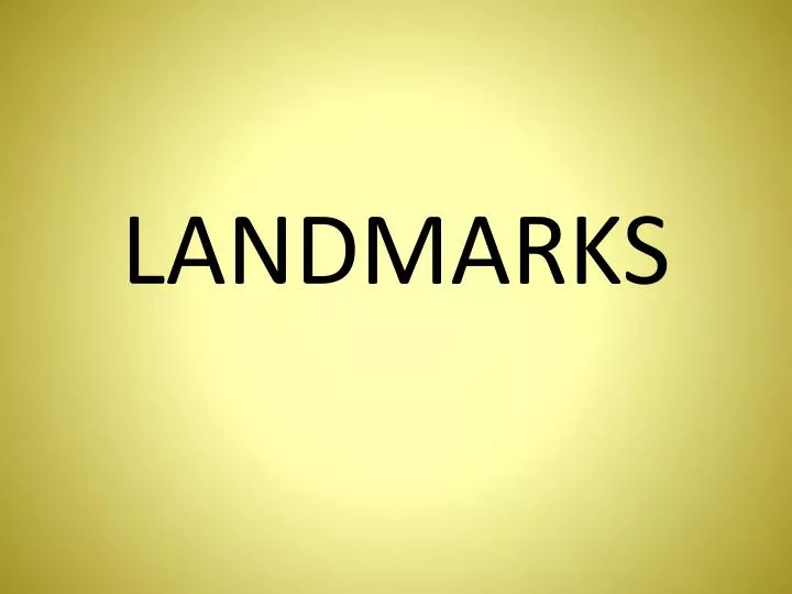 landmarks
