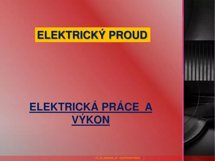 elektrick pr ce a v kon