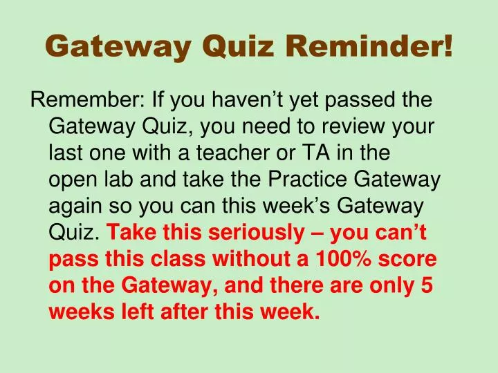gateway quiz reminder