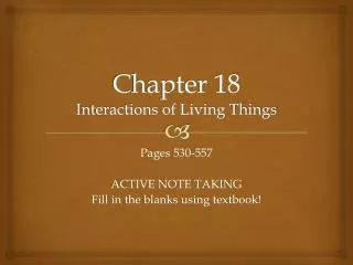 Chapter 18 Interactions of Living Things