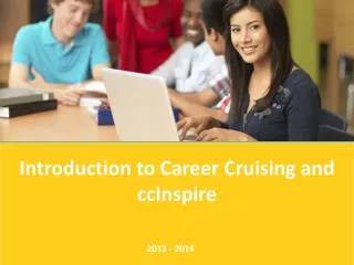Introduction to Career Cruising and ccInspire