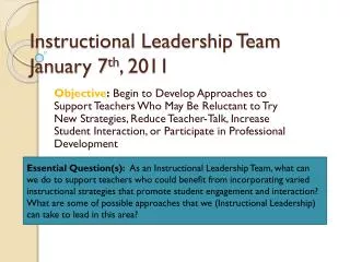 Instructional Leadership Team January 7 th , 2011