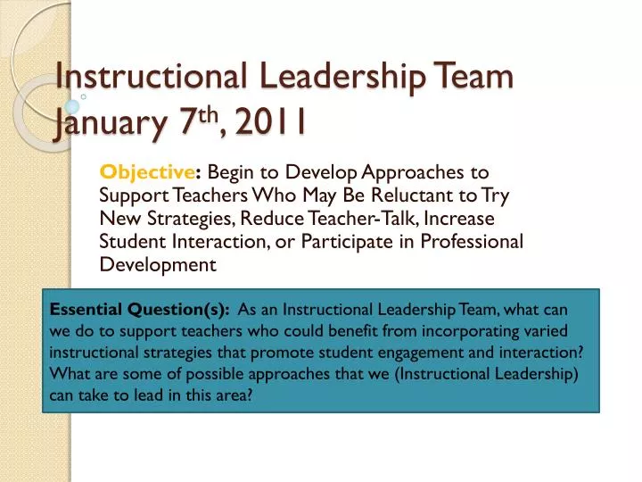 instructional leadership team january 7 th 2011
