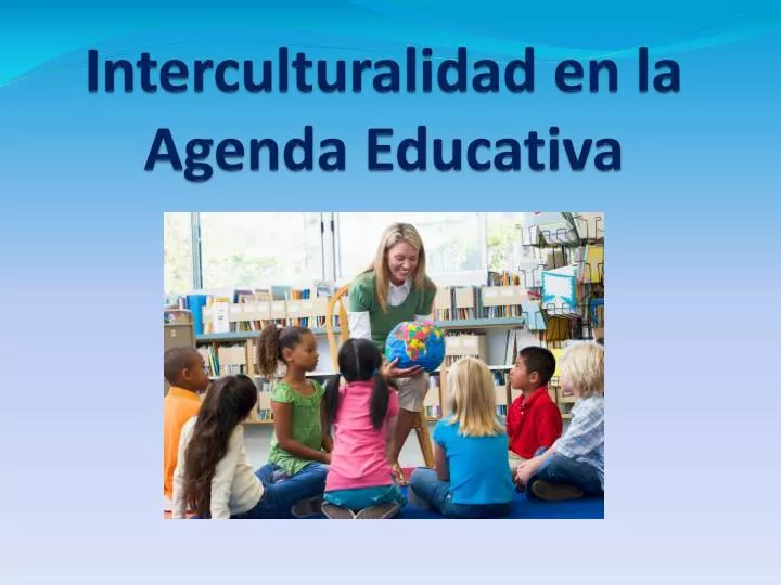 interculturalidad en la agenda educativa