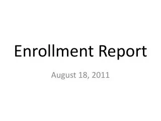 Enrollment Report