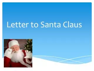 Letter to Santa Claus
