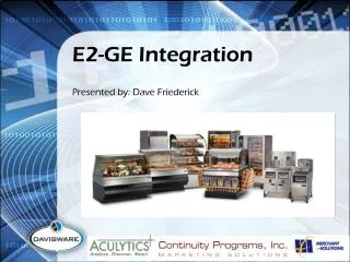 E2-GE Integration