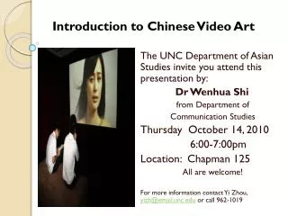 The UNC Department of Asian Studies invite you attend this presentation by: