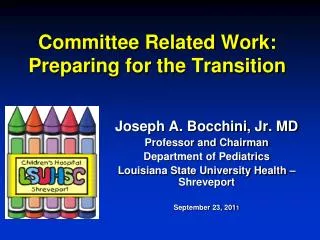 Committee Related Work: Preparing for the Transition