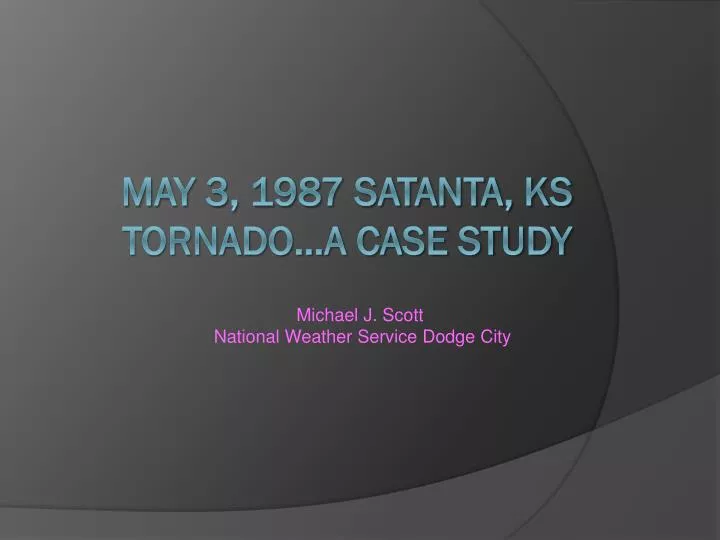 may 3 1987 satanta ks tornado a case study