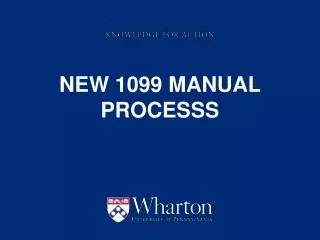 New 1099 MANUAL PROCESSS