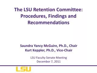 The LSU Retention Committee: Procedures, Findings and Recommendations