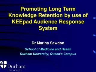 Promoting Long Term Knowledge Retention by use of KEEpad Audience Response System