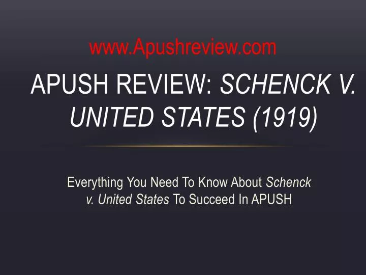 apush review schenck v united states 1919