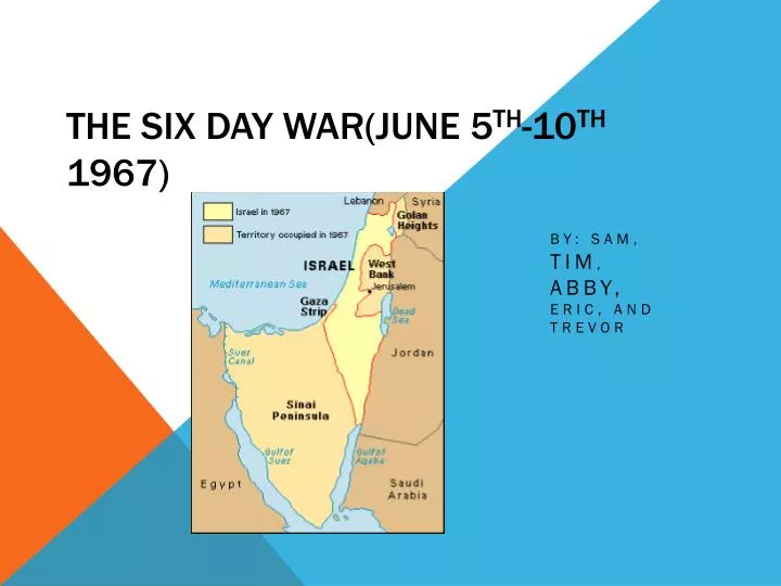 the six day war june 5 th 10 th 1967