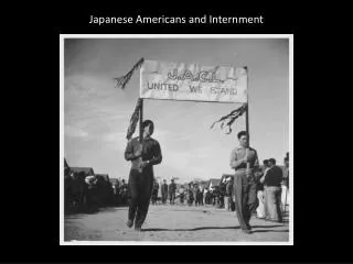 Japanese Americans and Internment