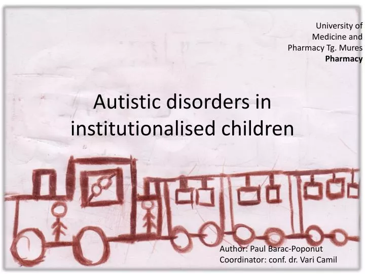 autistic disorders in institutionalised children