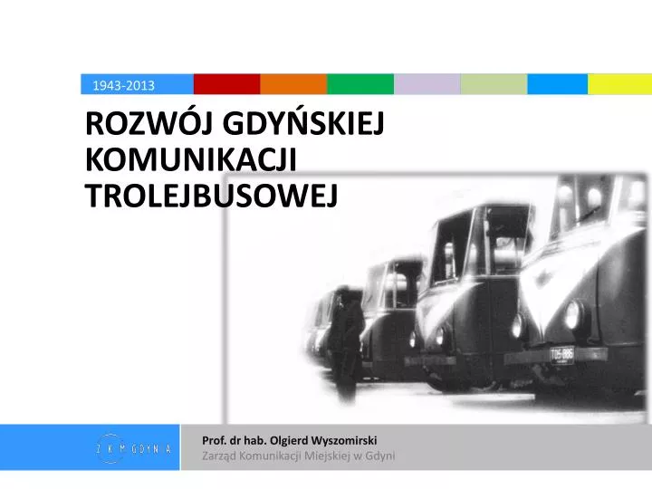 prof dr hab olgierd wyszomirski zarz d komunikacji miejskiej w gdyni