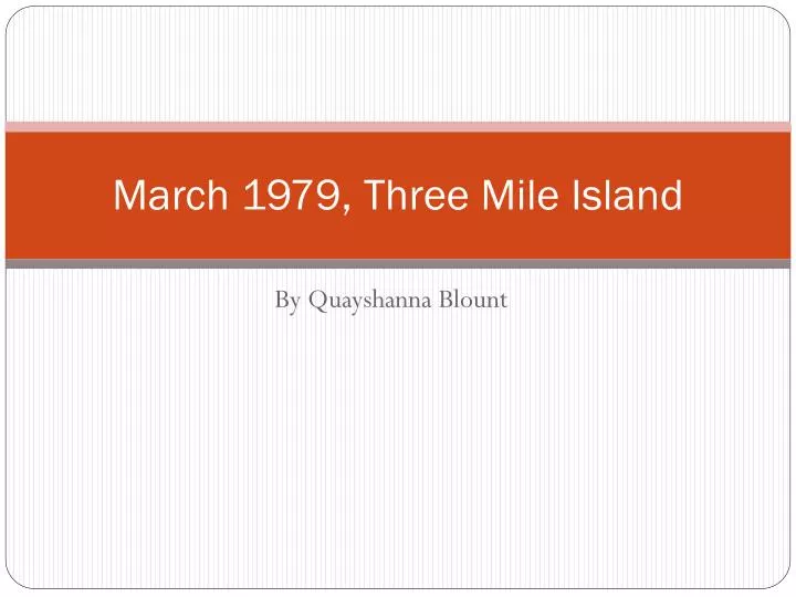 march 1979 three mile island