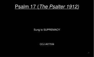 Psalm 17 ( The Psalter 1912)