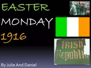 Easter Monday 1916