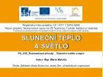 SLUNEČNÍ TEPLO A SVĚTLO - slide 1