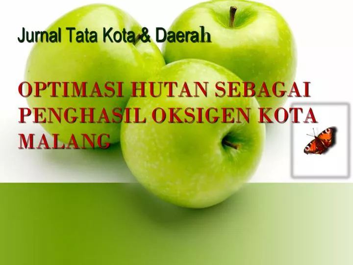 jurnal tata kota daera h optimasi hutan sebagai penghasil oksigen kota malang