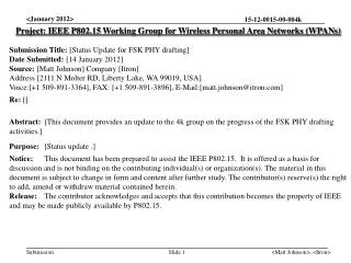 Project: IEEE P802.15 Working Group for Wireless Personal Area Networks (WPANs)