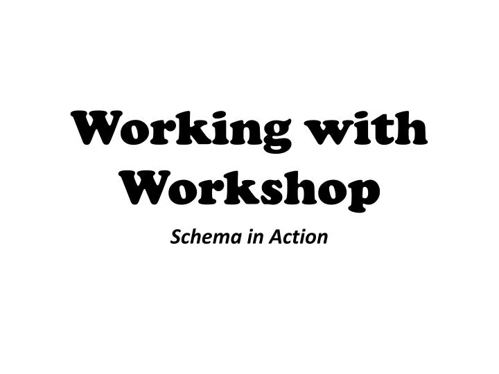 working with workshop