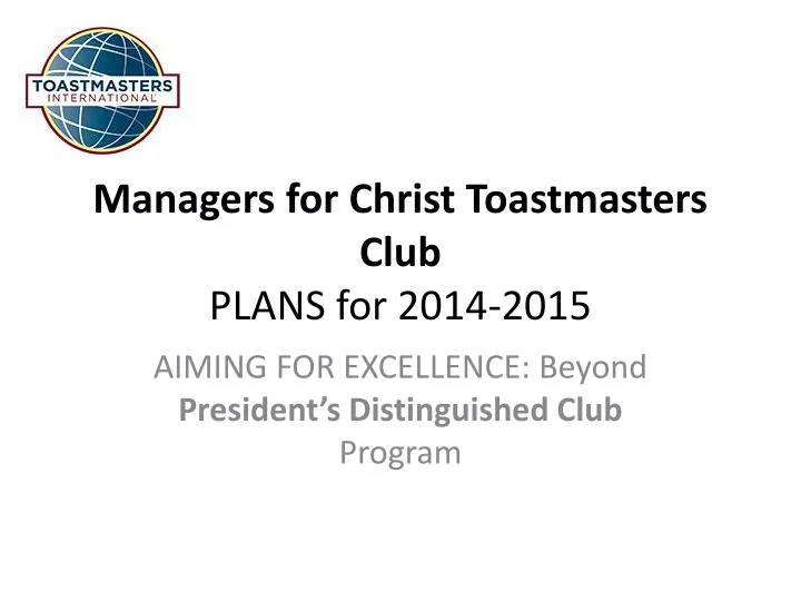 managers for christ toastmasters club plans for 2014 2015