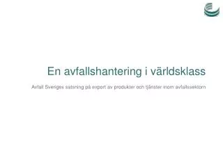 en avfallshantering i v rldsklass