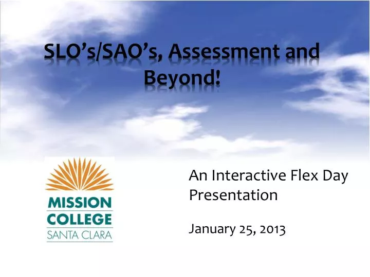 slo s sao s assessment and beyond