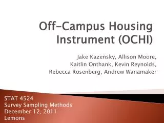Off-Campus Housing Instrument (OCHI)