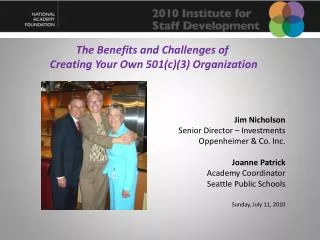 The Benefits and Challenges of Creating Your Own 501(c)(3) Organization Jim Nicholson