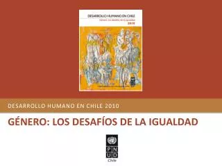 desarrollo humano en chile 2010