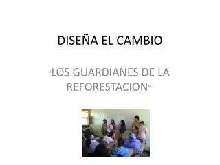 dis e a el cambio