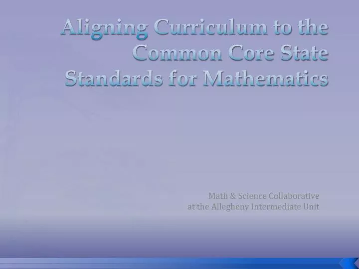 aligning curriculum to the common core state standards for mathematics