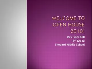 Welcome to open house 2010!